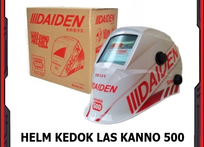 keunggulan Helm Las Daiden Kanno 500